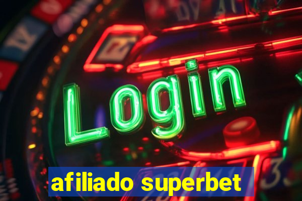 afiliado superbet